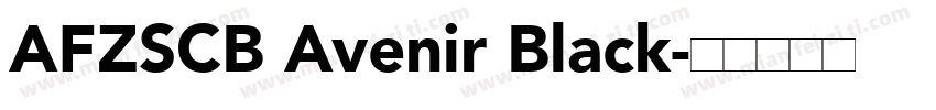 AFZSCB Avenir Black字体转换